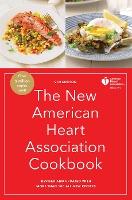The New American Heart Association Cookbook, 9th Edition : Revised and Updated with More Than 100 All-New Recipes - BookMarket