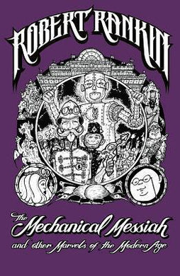 The Mechanical Messiah and Other Marvels of the Modern Age : A Novel - BookMarket