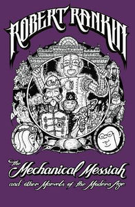 The Mechanical Messiah and Other Marvels of the Modern Age : A Novel - BookMarket