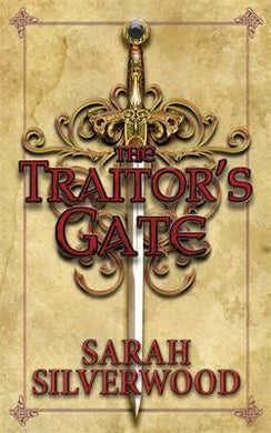 The Traitor's Gate : The Nowhere Chronicles Book Two - BookMarket