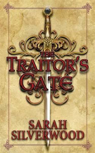 The Traitor's Gate : The Nowhere Chronicles Book Two - BookMarket