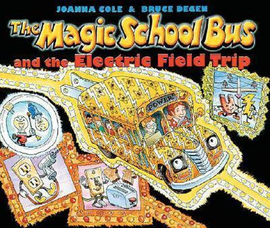 The Magic School Bus and the Electric Field Trip - BookMarket