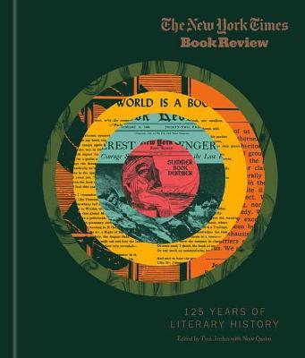 The New York Times Book Review : 125 Years of Literary History (only copy)