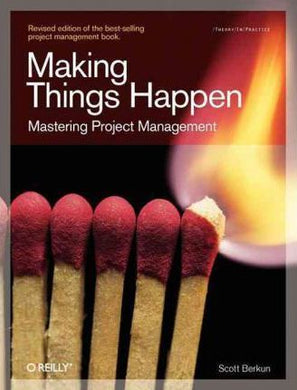Making Things Happen : Mastering Project Management - BookMarket