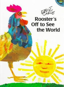 Rooster'S Off To See World