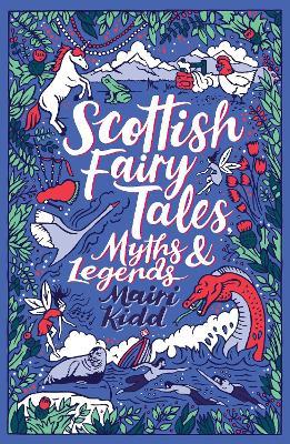 Schclassics Scottish Fairy Tales, Myths & Legends