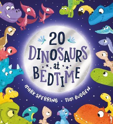 Twenty Dinosaurs At Bedtime