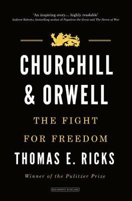Churchill and Orwell : The Fight for Freedom - BookMarket