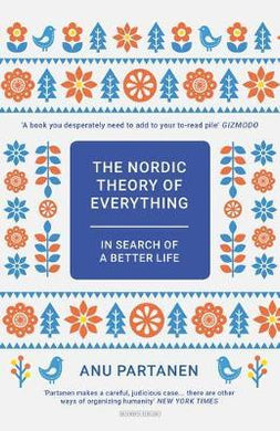 The Nordic Theory of Everything : In Search of a Better Life - BookMarket