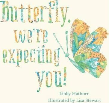 Butterfly, We'Re Expecting You! - BookMarket