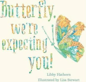 Butterfly, We'Re Expecting You! - BookMarket