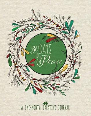 30 Days to Peace: A One-Month Creative Devotional Journal - BookMarket