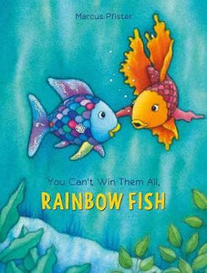 You Can'T Win Them All, Rainbow Fish