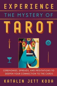 Experience The Mystery Of Tarot /T