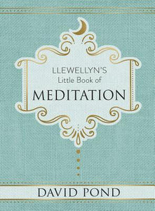 Llewellyn's Little Book of Meditation / P - BookMarket