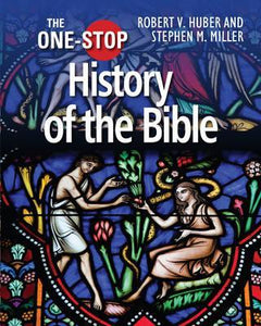 The One-Stop Guide to the History of the Bible