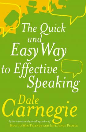 The Quick And Easy Way To Effective Speaking - BookMarket