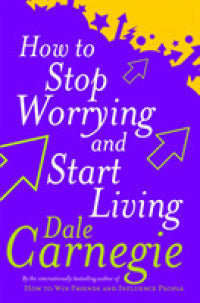 Carnegie: How To Stop Worrying And Start - BookMarket