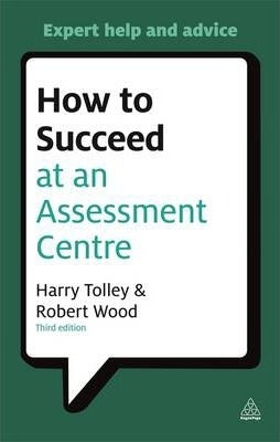 Testing: How To Succeed Assessment Centre - BookMarket