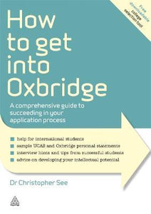 How To Get Into Oxbridge: A Comprehensiv
