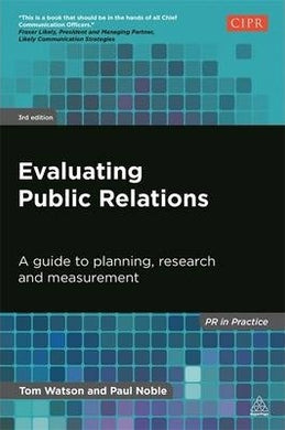 Evaluating Public Relations : A Guide to Planning, Research and Measurement - BookMarket