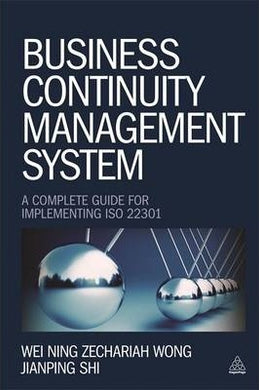 Business Continuity Management System : A Complete Guide to Implementing ISO 22301 - BookMarket