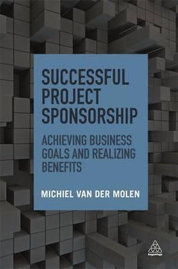 Successful Project Sponsorship : A Time-Saver for the Busy Executive - BookMarket