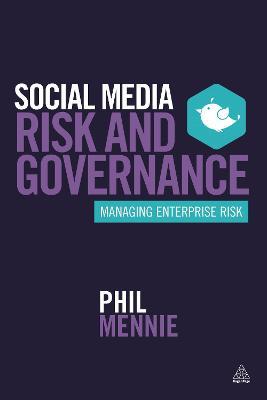 Social Media Risk and Governance : Managing Enterprise Risk
