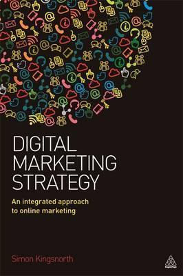 Digital Marketing Strategy : An Integrated Approach to Online Marketing - BookMarket