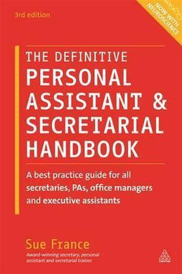 The Definitive Personal Assistant & Secretarial Handbook : A Best Practice Guide for All Secretaries, PAs, Office Managers and Executive Assistants - BookMarket