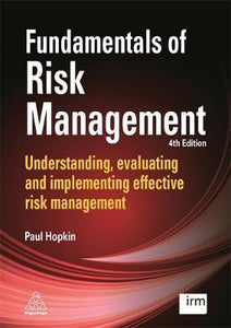 Fundamentals of Risk Management : Understanding, Evaluating and Implementing Effective Risk Management - BookMarket