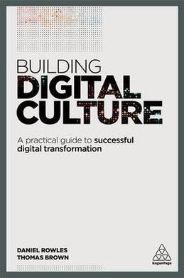 Building Digital Culture : A Practical Guide to Successful Digital Transformation - BookMarket