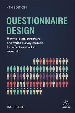 Questionnaire Design : How to Plan, Structure and Write Survey Material for Effective Market Research - BookMarket