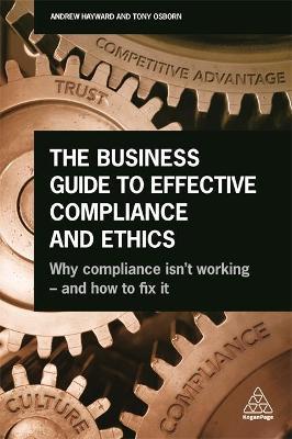 The Business Guide To Ethics And Compliance