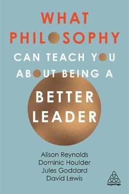 What Philosophy Can Teach You Abt Being A Better Leader