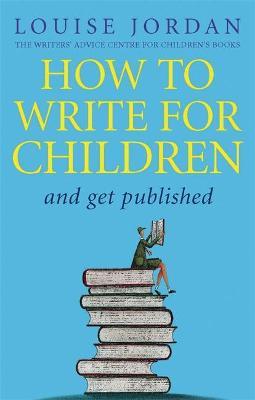 How To Write For Children Get Published