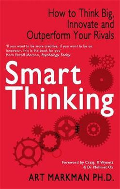 Smart Thinking : How to Think Big, Innovate and Outperform Your Rivals - BookMarket