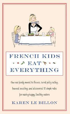 French Kids Eat Everything