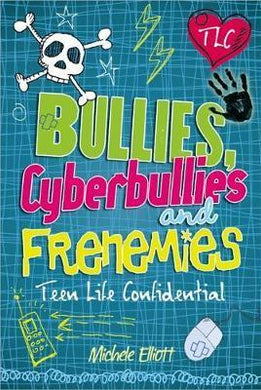 Teenlife Bullies Cyberbullies Frenemies - BookMarket