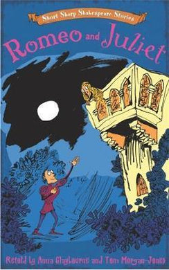 Short, Sharp Shakespeare Stories: Romeo and Juliet - BookMarket