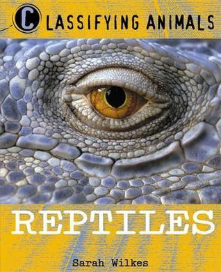 Classifying Animals: Reptiles - BookMarket