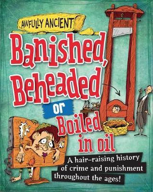 Awfully ancient Banished, Beheaded Or Boil - BookMarket