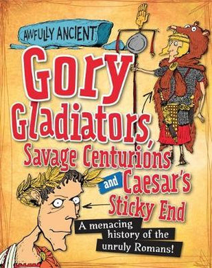 Awfullyancient Gory Gladiators, Savage C - BookMarket