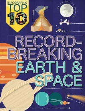 Infographic: Top Ten: Record-Breaking Earth and Space - BookMarket