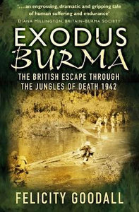 Exodus Burma: Jungles Of Death 1942 /T - BookMarket