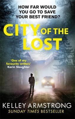 City of the Lost : Book 1 in the Rockton Series