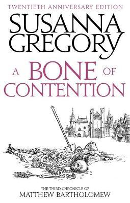 A Bone Of Contention : The third Matthew Bartholomew Chronicle