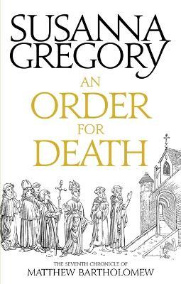 An Order For Death : The Seventh Matthew Bartholomew Chronicle