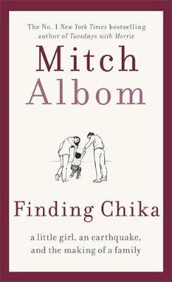 Finding Chika : A heart-breaking and hopeful story about family, adversity and unconditional love