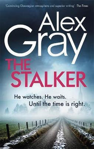 The Stalker : Book 16 in the Sunday Times bestselling crime series